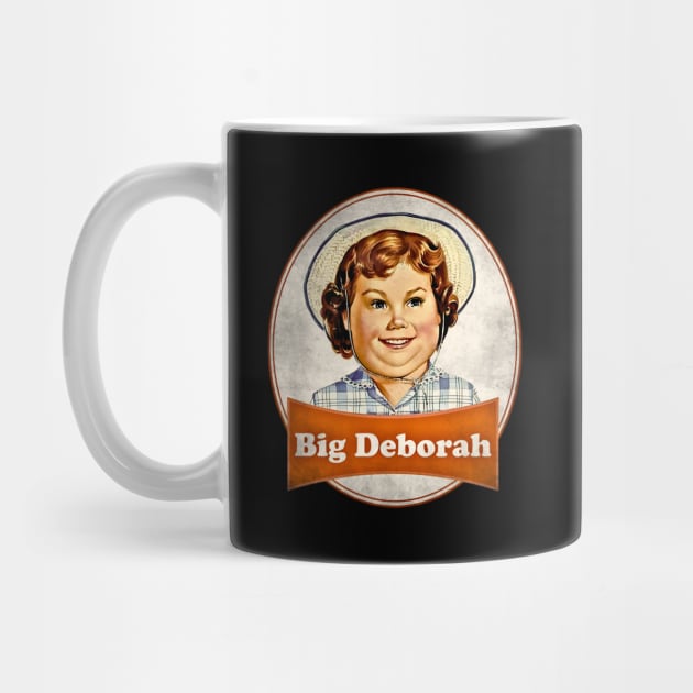 Big deborah, vintage retro 80s by Funny sayings